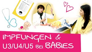 UUntersuchungen des Babys Chefärztin erklärt die U3 U4 amp U5 Untersuchungen und Impfungen  Teil 2 [upl. by Eidnyl]