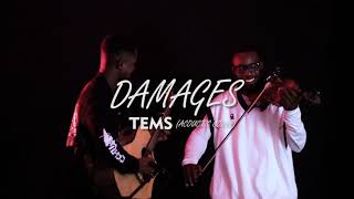 Damages Tems Acoustic Cover [upl. by Anair]