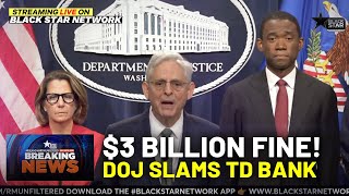 DOJ Hits TD Bank With Staggering 3 Billion Fine Over Drug Cartel Money Laundering [upl. by Rein]