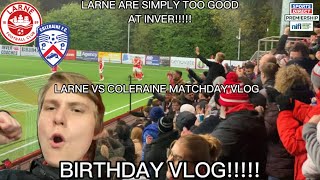 AN IMPORTANT WIN AT INVER LARNE VS COLERAINE MATCHDAY VLOG NIFL PREMIERSHIP [upl. by Enelrad]