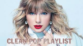 1 Hour Clean Pop Songs Playlist 🎧 Clean Pop Playlist 2024 🎶 Clean Pop Music Mix 🎵 Clean Pop Mix [upl. by Latricia]