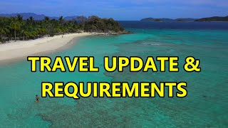 TRAVEL NEWS AND REQUIREMENTS FOR THE PHILIPPINES [upl. by Carree519]