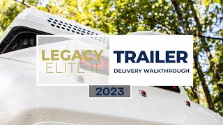 2023 Oliver Legacy Elite II  Delivery Walkthrough  Oliver Travel Trailers [upl. by Skye]