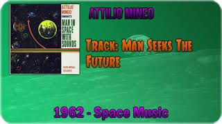 🔄 Attilio Mineo  Man Seeks The Future 1962 🔄 [upl. by Arac850]