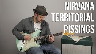 How to Play quotTerritorial Pissingsquot by Nirvana on Guitar  Guitar Lesson [upl. by Colline]