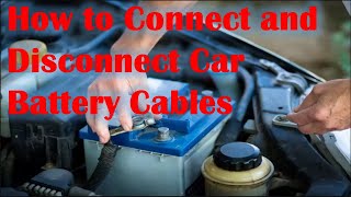 How to Connect and Disconnect Car Battery Cables [upl. by Hetty]