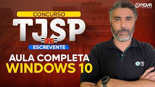 Concurso TJ SP 2024 Aula completa Windows 10 [upl. by Treharne]