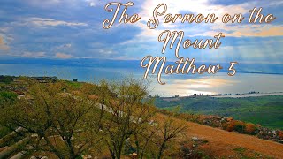 Sermon on the Mount  Matthew 5 [upl. by Cobbie]