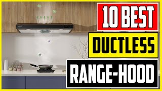 10 Best Ductless Range Hood 2023 Top Range Hoods Review [upl. by Nirihs919]