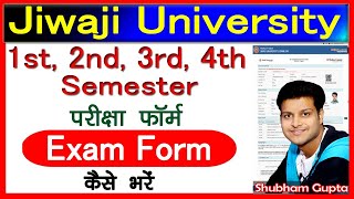 Jiwaji University 1st 2nd 3rd 4th Sem Exam Form Kaise Bhare  Jiwaji University Exam Form 2024 [upl. by Tanney]