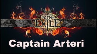 Path of Exile  Captain Arteri The Western Forest [upl. by Reifnnej]