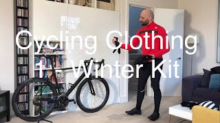 Cycling Clothing what I wear in the winter An overview of my kit so far for cold rides [upl. by Refinaj171]