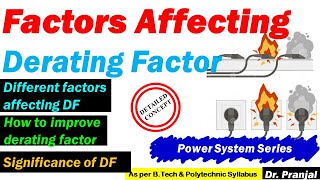 L107 Factors Affecting Derating Factor  Underground Cable  Electric Power Cable  Power System [upl. by Euqinimod482]