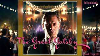 The Great Gatsby by F Scott Fitzgerald Chapter 01 Audiobook [upl. by Hctud]