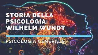 Storia della psicologia Wundt e la nascita dello strutturalismo e del funzionalismo [upl. by Aidnis333]