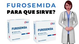 FUROSEMIDA que es y para que sirve la furosemida como tomar furosemida 40 mg [upl. by Remle]