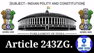 Article 243ZG  Part 9A  Municipalities  Indian Polity amp Constitution  English In Hindi [upl. by Ayik]