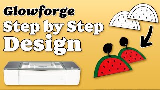 Designing for the Glowforge  STEP BY STEP [upl. by Edy800]