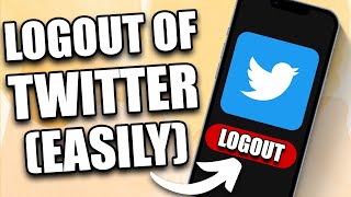 How to Logout of Twitter App in 2024 NEW UPDATE [upl. by Aneliram]