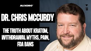 Dr Chris McCurdy THE TRUTH ABOUT KRATOM Withdrawal Myths Kratom Bans Malaysia amp Reversing Pain [upl. by Chilcote]