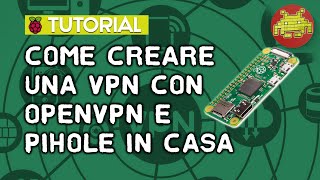 OpenVPN Privata  PiHole Su Raspberry Pi [upl. by Beckerman]