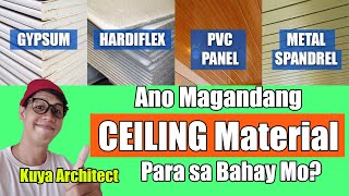 ANONG MAGANDANG CEILING MATERIALS Usapang kisame  gypsum board  hardiflex  pvc  metal spandrel [upl. by Nylear]