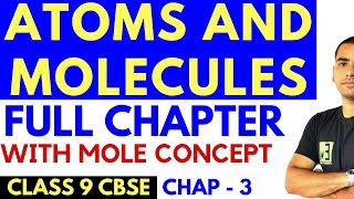 ATOMS AND MOLECULES full chapter  CLASS 9 CBSE [upl. by Gustav]