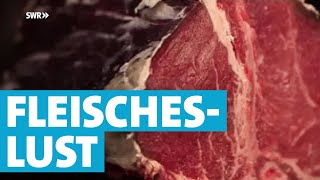 Essgeschichten Fleischeslust  tierisch lecker  SWR Fernsehen [upl. by Llerej530]