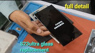 S23ultra broken screen repair  S23ultra broken glass restoration  S23ultra front glass repair [upl. by Weinman276]