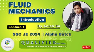 Fluid Mechanics ll Introduction ll Lec 1 ll SSCJE2024 ll Alpha Batch ll Live Classes [upl. by Assiled]