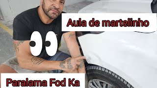 AULA DE MARTELINHO EM PARALAMA FORD KA [upl. by Marti354]