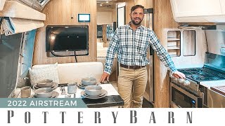 AllNew 2022 Airstream Pottery Barn Special Edition  Full Walk Through Tour [upl. by Thornie]