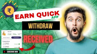 Earn Quick Or Earn Easy App Real or Fake  EarnQuick App Withdrawal proof  Earn Easy App Payment [upl. by Eihtur]