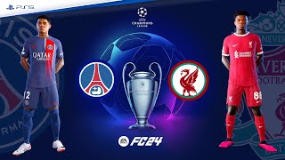 FC 24  PSG vs Liverpool Champions League Final [upl. by Sehcaep331]