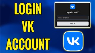 VK Login 2023  VK App Login Guide  VK Account Sign In [upl. by Decima]