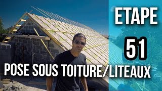 Comment poser du sous toiture et liteaux sur une charpente  Etape 51 [upl. by Calisa]