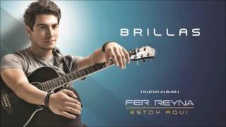 Fer Reyna  Brillas Oficial Audio [upl. by Oby]