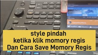 Style pindah ketika klik regis memory dan cara save regis sx700sx900 [upl. by Gnilhsa366]