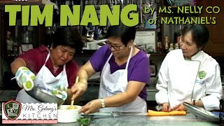 TIM NANG by Ms NELLY CO of NATHANIELS Mrs Galangs Kitchen S2 Ep10 [upl. by Anitsahs249]