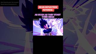 BEAM DEFLECTION TUTORIAL NOTE It takes 2 skill counts to perform sparkingzero dragonball [upl. by Eiramalegna]