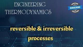 What is Reversible and irreversible process in Thermodynamics in Telugu [upl. by Hannavahs]