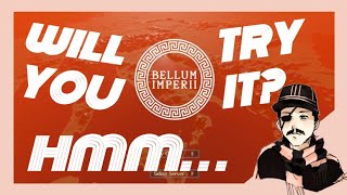 Should You Play Bellum Imperii Early Thoughts on the Playtest [upl. by Omsoc2]