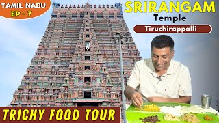 EP8 Trichy to Madurai Srirangam temple near Trichy Places to eat in Srirangam Tiruchirappalli [upl. by Fortunato]