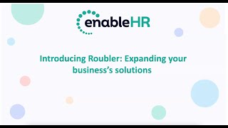 Introducing Roubler Expanding your business’s solutions [upl. by Iras]