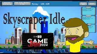 GMTK JAM 2024 Skyscraper Idle  How to Play [upl. by Leonidas]