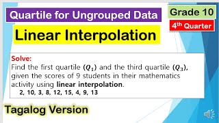 Linear Interpolation Quartile for Ungrouped Data Mathematics10 FourthQuarter [upl. by Edlihtam44]