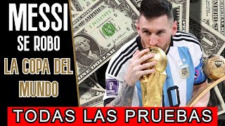 Todas las PRUEBAS que Messi y Argentina COMPRARON el mundial [upl. by Arvell424]