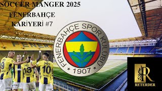 SM 25 Fenerbahçe kariyeri 7 yeni sezon yeni transferler sm25 soccermanager2025 fenerbahçe [upl. by Htebazile]