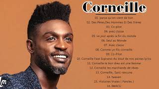 Meilleures chansons de Corneille  la chanson la plus populaire de Corneille [upl. by Biddie278]