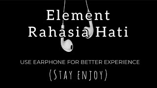 Element  Rahasia Hati Stay Enjoy with Capleo music [upl. by Seidnac]